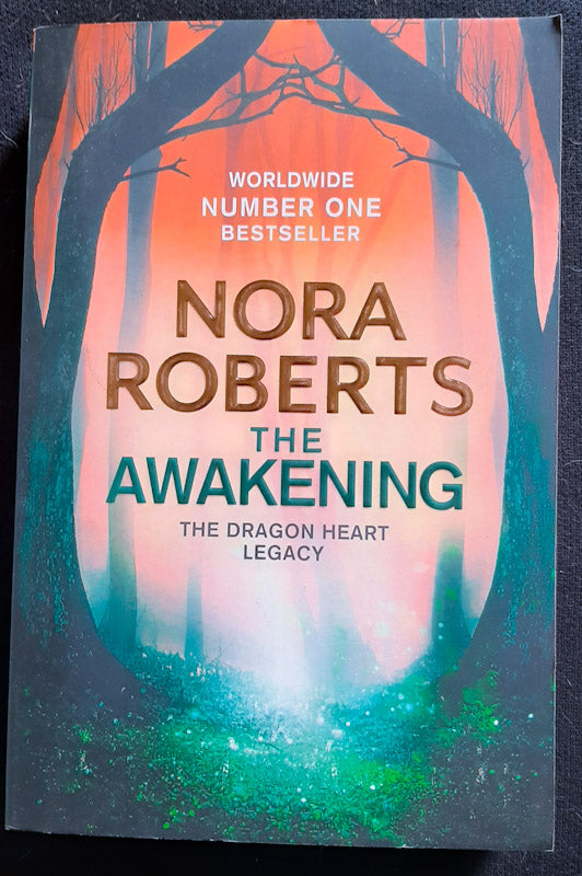 Front Cover Of The Awakening (The Dragon Heart Legacy #1) (Nora Roberts
)