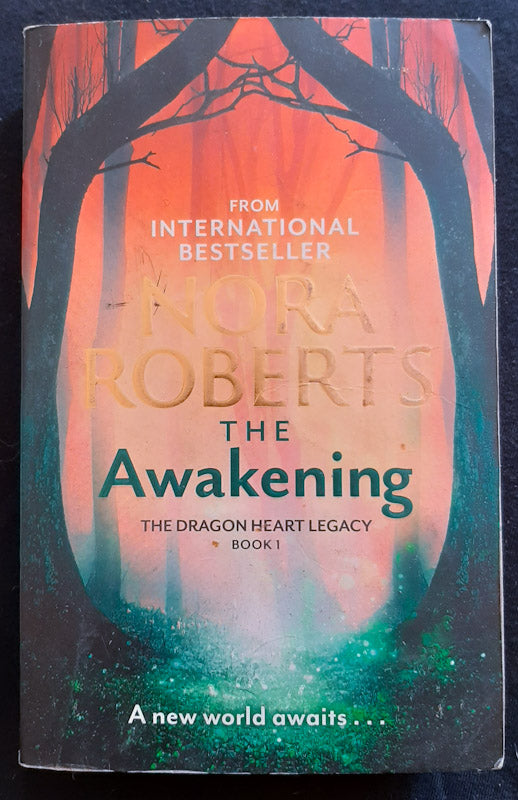 Front Cover Of The Awakening (The Dragon Heart Legacy #1) (Nora Roberts
)
