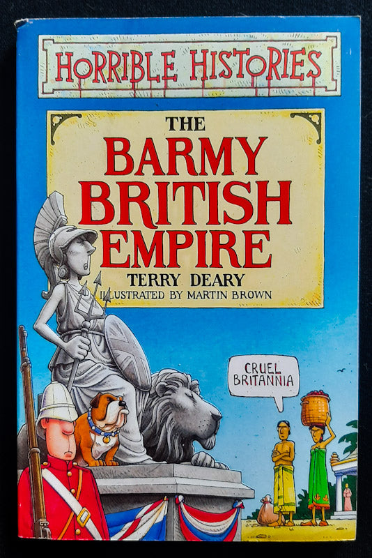 Front Cover Of Horrible Histories The Barmy British Empire (Terry Deary
)