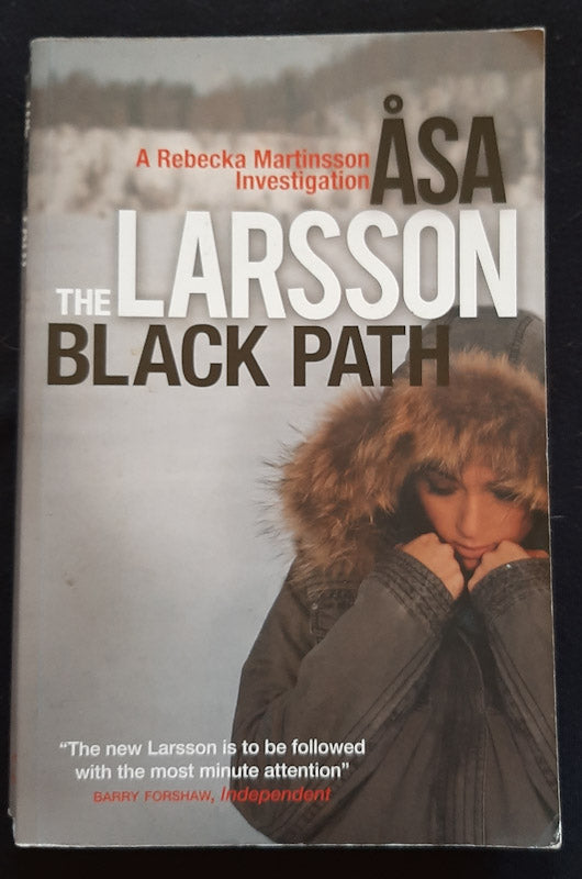 Front Cover Of The Black Path (Rebecka Martinsson #3) (Asa Larsson
)