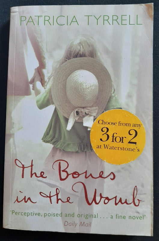 Front Cover Of The Bones In The Womb (Patricia Tyrrell
)