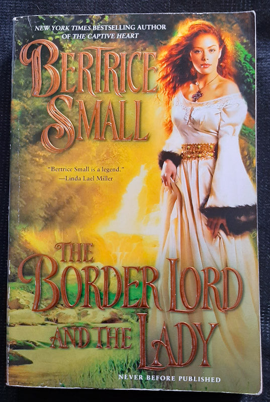 Front Cover Of The Border Lord And The Lady (The Border Chronicles #4) (Bertrice Small
)