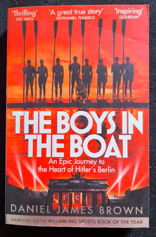 Front Cover Of The Boys In The Boat: Nine Americans And Their Epic Quest For Gold At The 1936 Berlin Olympics (Daniel James Brown)