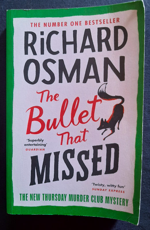 Front Cover Of The Bullet That Missed (Thursday Murder Club #3) (Richard Osman)