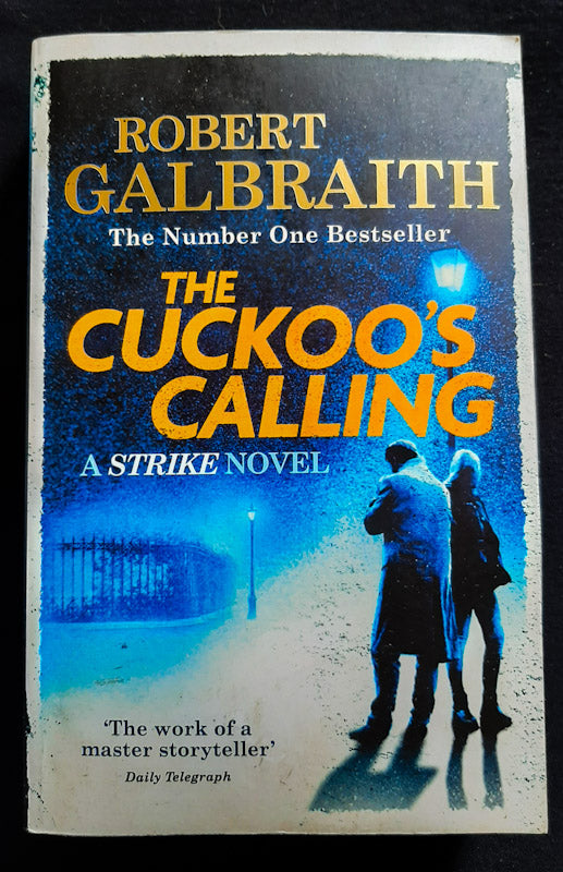 Front Cover Of The Cuckoo'S Calling (Cormoran Strike #1) (Robert Galbraith
)