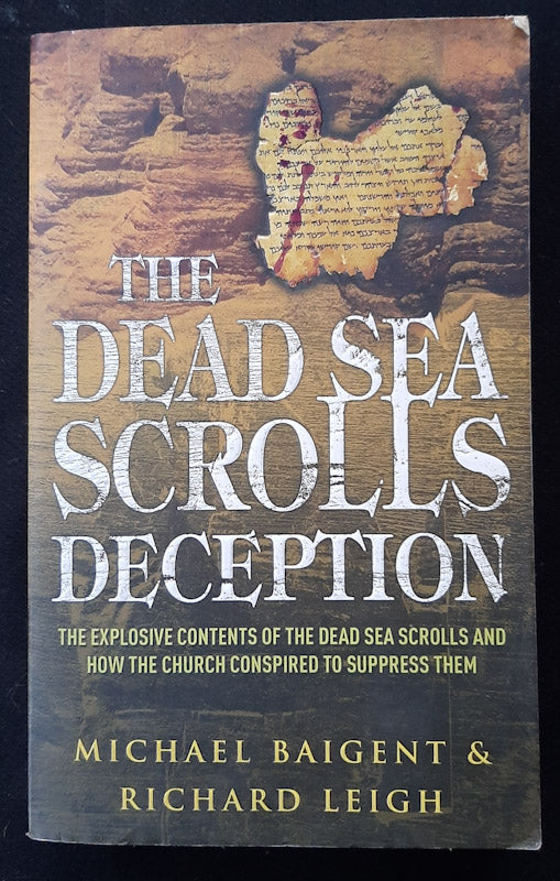 Front Cover Of The Dead Sea Scrolls Deception (Michael Baigent
)