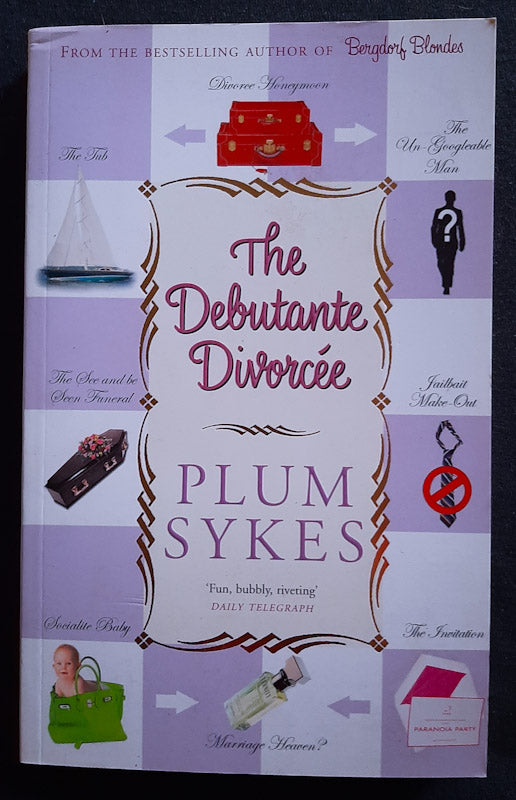 Front Cover Of The Debutante Divorcée (Plum Sykes
)