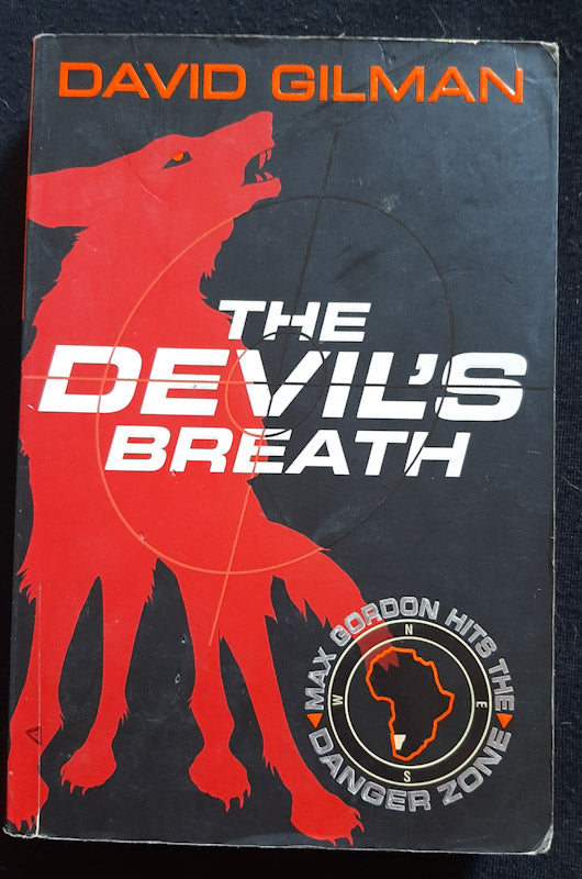 Front Cover Of The Devil'S Breath (Danger Zone #1) (David Gilman
)