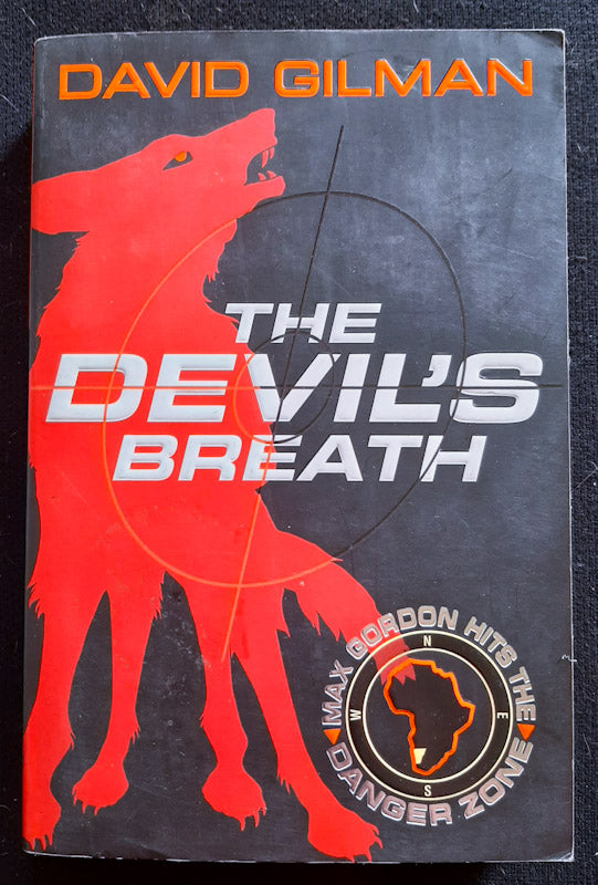 Front Cover Of The Devil'S Breath (Danger Zone #1) (David Gilman)