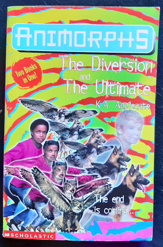 Front Cover Of The Diversion / The Ultimate (Animorphs #49-50) (K.A. Applegate
)