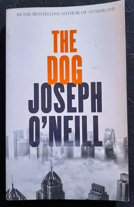 Front Cover Of The Dog (Joseph O'Neill
)