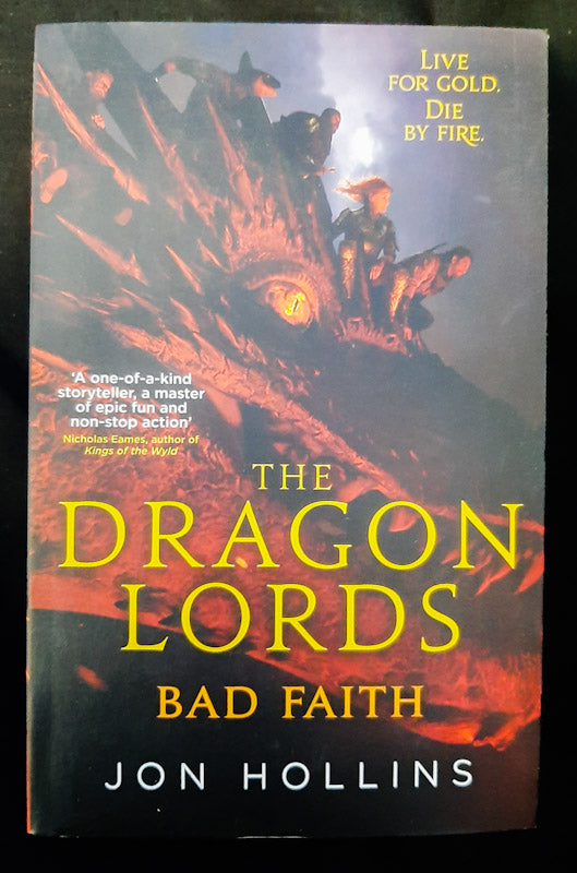 Front Cover Of Bad Faith (The Dragon Lords #3) (Jon Hollins)
