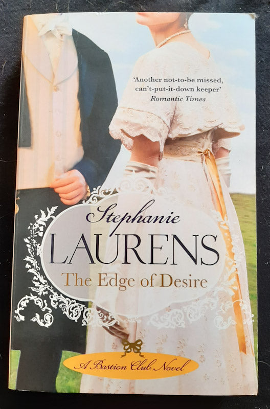 Front Cover Of The Edge Of Desire (Bastion Club #7) (Stephanie Laurens
)