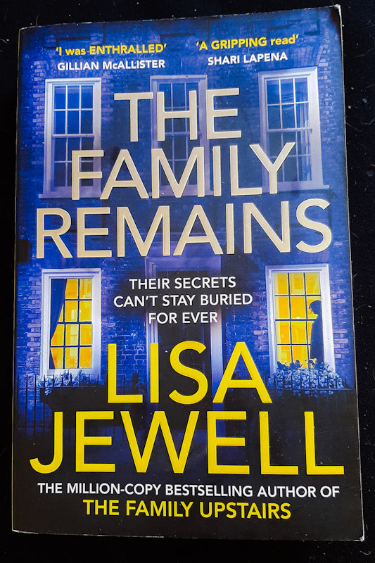 Front Cover Of The Family Remains (The Family Upstairs #2) (Lisa Jewell
)