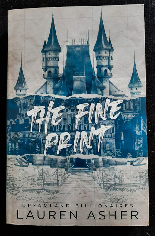 Front Cover Of The Fine Print (Dreamland Billionaires #1) (Lauren Asher
)