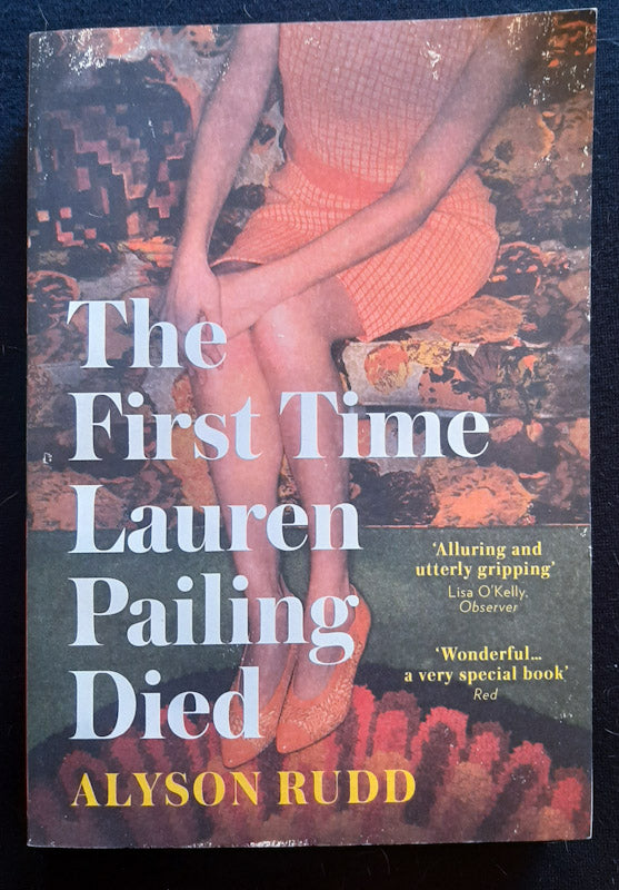 Front Cover Of The First Time Lauren Pailing Died (Alyson Rudd
)