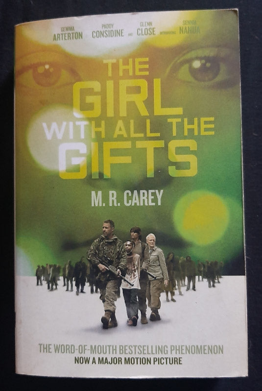 Front Cover Of The Girl With All The Gifts (The Girl With All The Gifts #1) (M. R. Carey
)