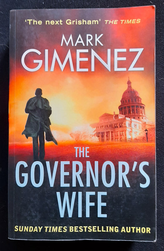 Front Cover Of The Governor'S Wife (Mark Gimenez
)