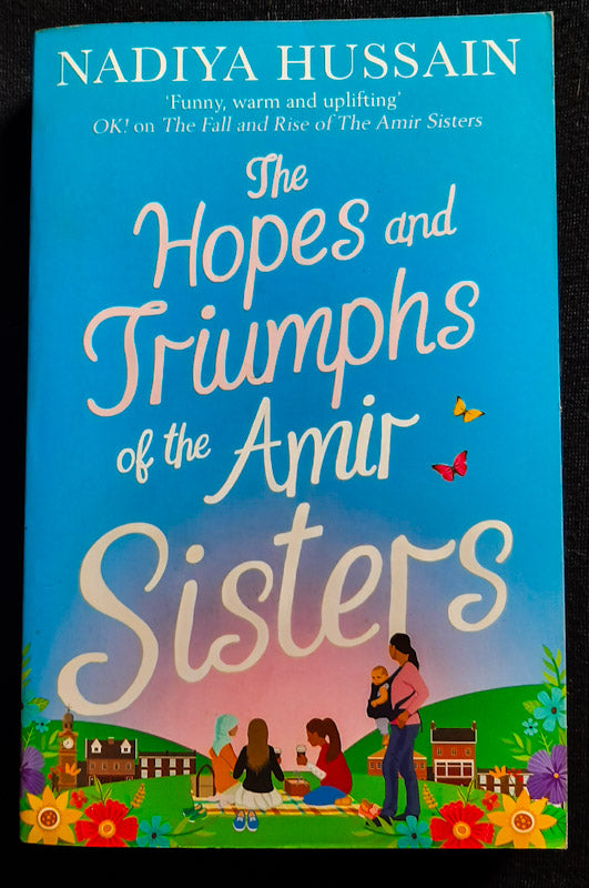 Front Cover Of The Hopes and Triumphs of the Amir Sisters (Amir Sisters #3)