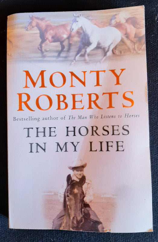 Front Cover Of The Horses In My Life (Monty Roberts
)