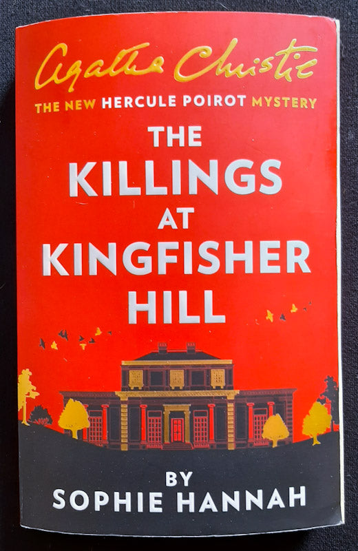 Front Cover Of The Killings At Kingfisher Hill (New Hercule Poirot Mysteries #4) (Sophie Hannah
)