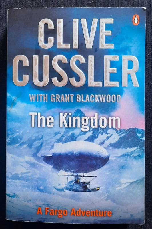 Front Cover Of The Kingdom (Fargo Adventures #3) (Clive Cussler
)