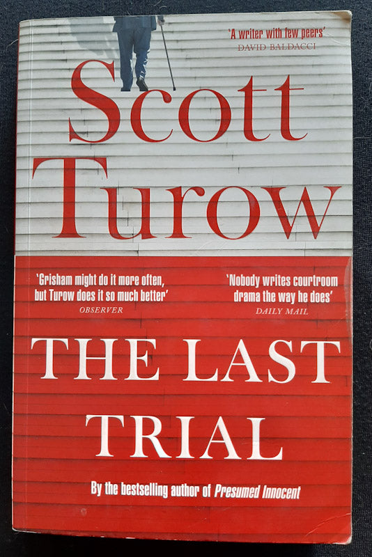 Front Cover Of The Last Trial (Kindle County Legal Thriller #11) (Scott Turow
)