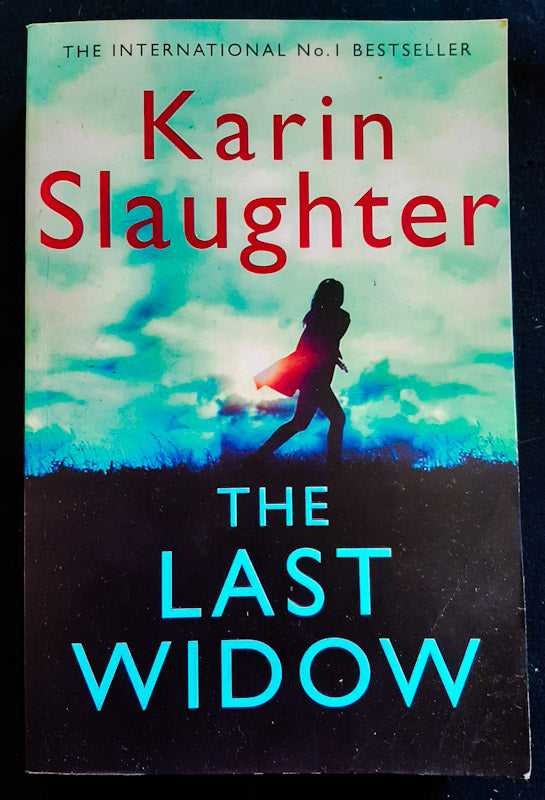 Front Cover Of The Last Widow (Will Trent #9) (Karin Slaughter
)