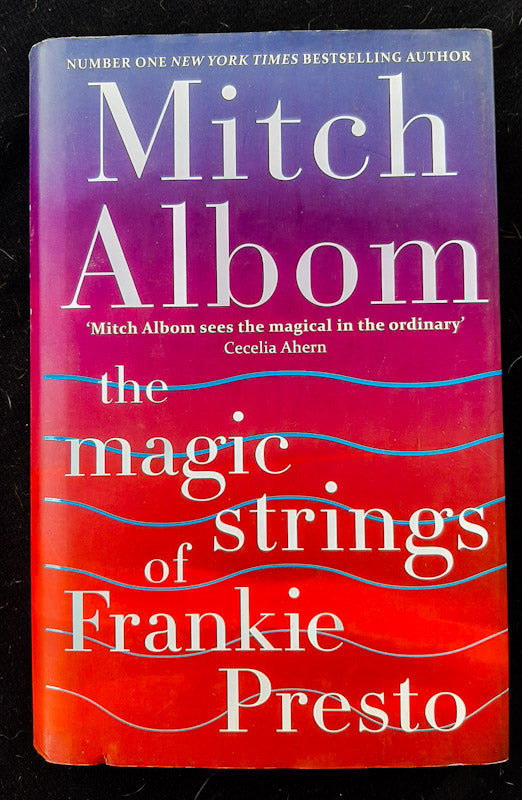 Front Cover Of The Magic Strings Of Frankie Presto (Mitch Albom
)