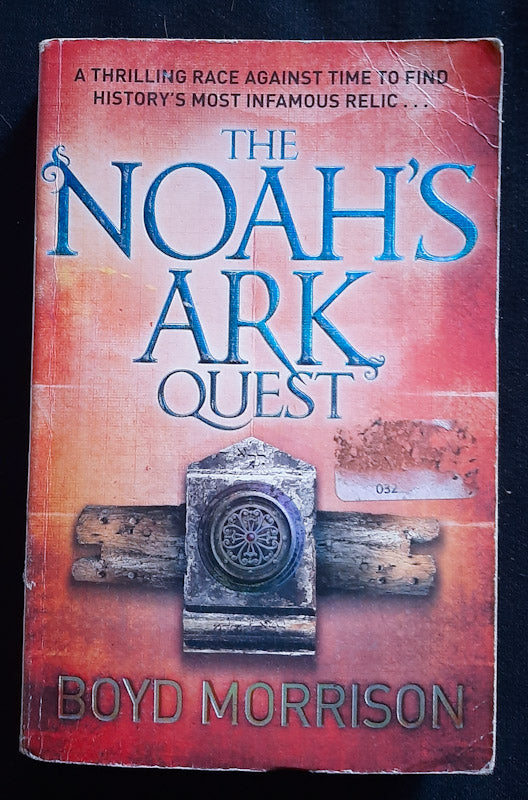 Front Cover Of The Noah'S Ark Quest (Tyler Locke #1) (Boyd Morrison
)