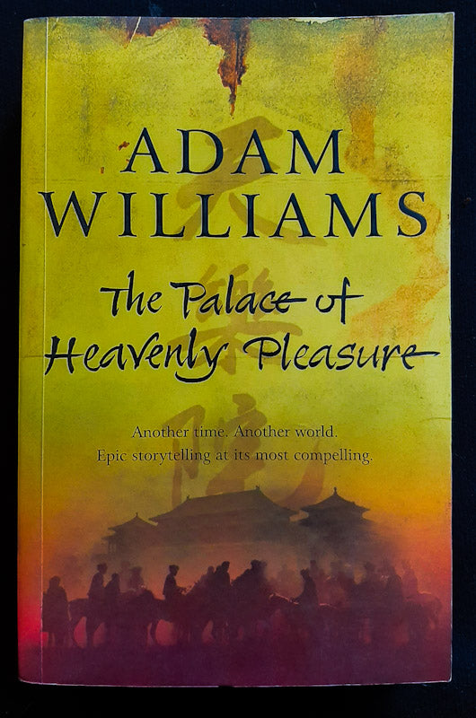 Front Cover Of The Palace Of Heavenly Pleasure (Adam Williams
)