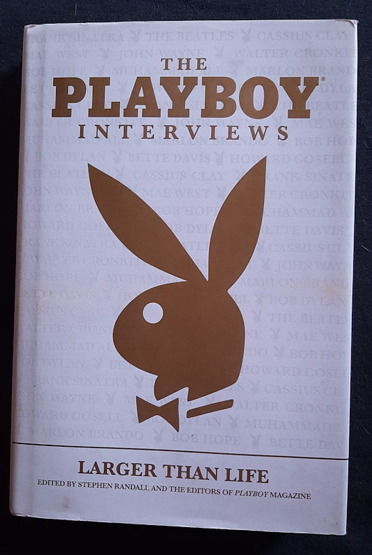 Front Cover Of The Playboy Interviews: Larger Than Life (Large Hardcover)