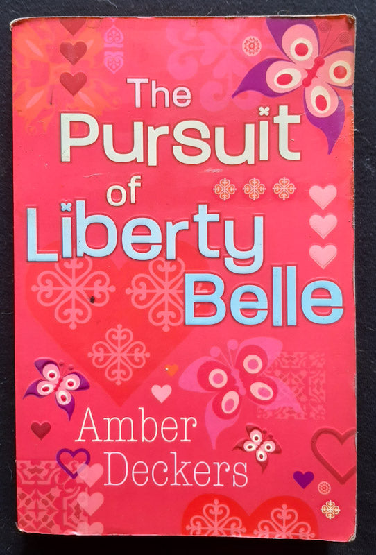 Front Cover Of The Pursuit Of Liberty Belle (Amber Deckers
)