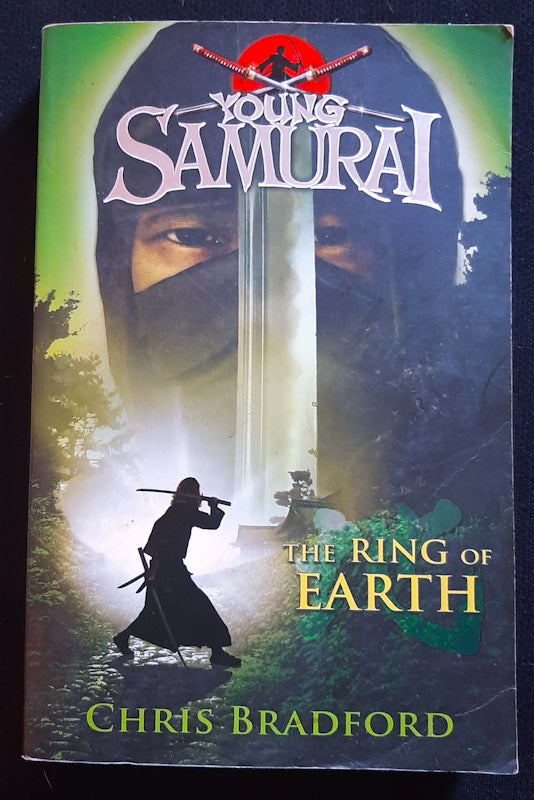 Front Cover Of The Ring Of Earth (Young Samurai #4) (Chris Bradford
)