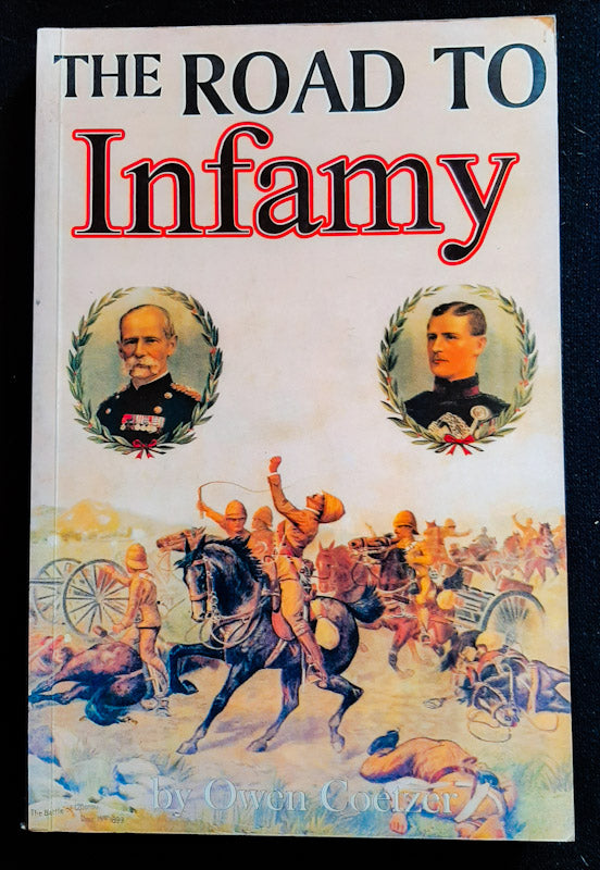 Front Cover Of The Road To Infamy (Owen Coetzer
)