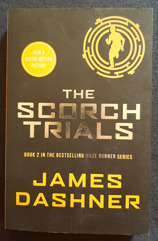 Front Cover Of The Scorch Trials (The Maze Runner #2) (James Dashner
)