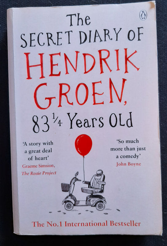 Front Cover Of The Secret Diary Of Hendrik Groen, 83¼ Years Old (Hendrik Groen #1) (Hendrik Groen
)