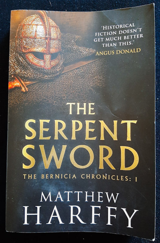 Front Cover Of The Serpent Sword (The Bernicia Chronicles #1) (Matthew Harffy
)