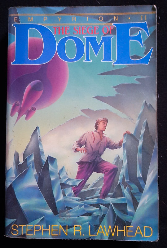 Front Cover Of The Seige Of Dome (Empyrion #2) (Stephen R. Lawhead
)