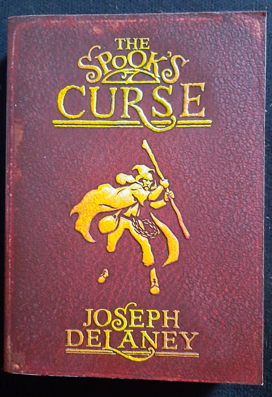 Front Cover Of The Spook'S Curse (The Last Apprentice / Wardstone Chronicles #2) (Joseph Delaney
)