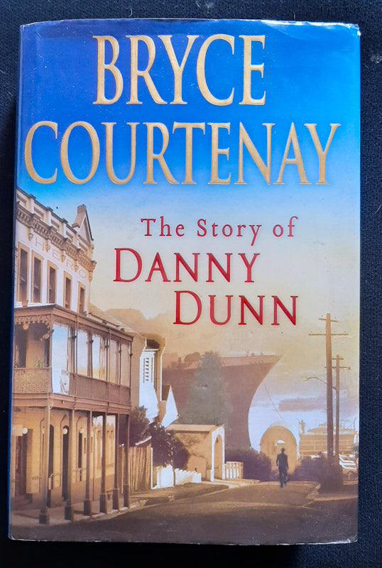 Front Cover Of The Story Of Danny Dunn (Bryce Courtenay
)