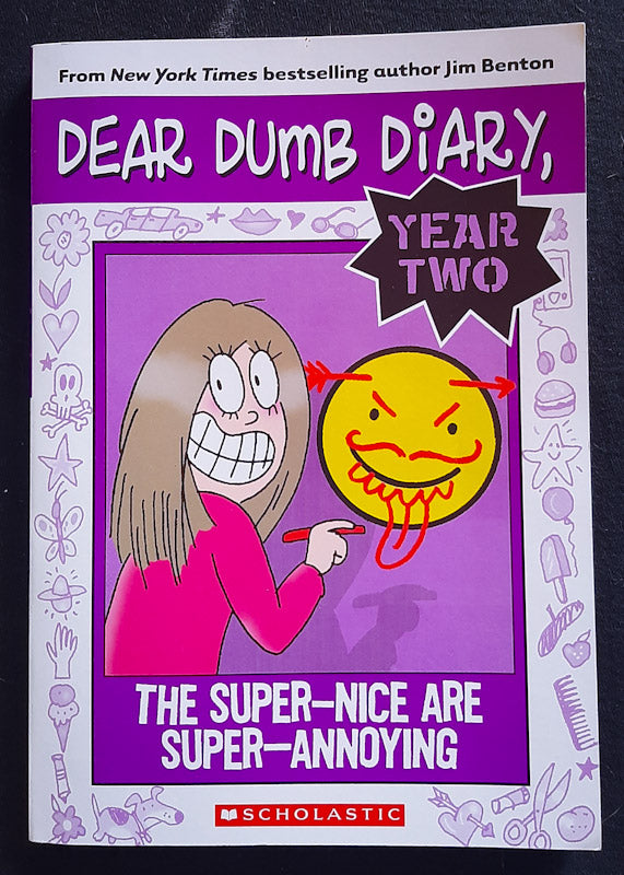 Front Cover Of The Super-Nice Are Super-Annoying (Dear Dumb Diary #14) (Jim Benton
)