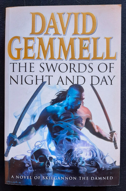 Front Cover Of The Swords Of Night And Day (The Drenai Saga #11) (David Gemmell
)