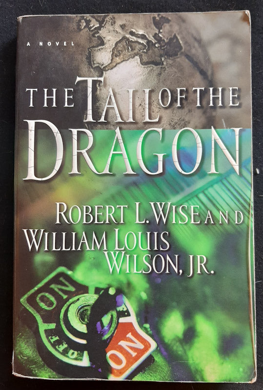 Front Cover Of The Tail Of The Dragon (Robert L. Wise
)