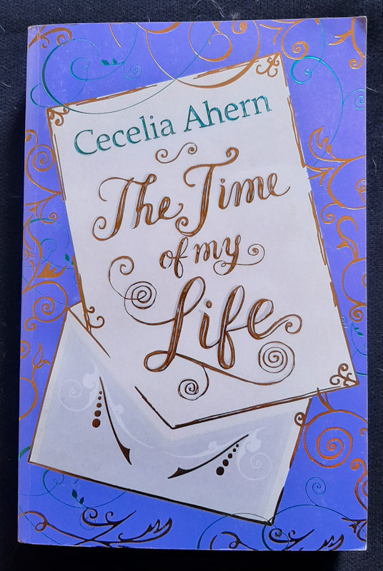 Front Cover Of The Time Of My Life (Cecelia Ahern
)