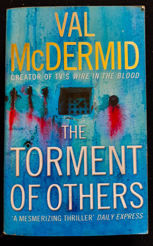 Front Cover Of The Torment Of Others (Tony Hill & Carol Jordan #4) (Val Mcdermid
)