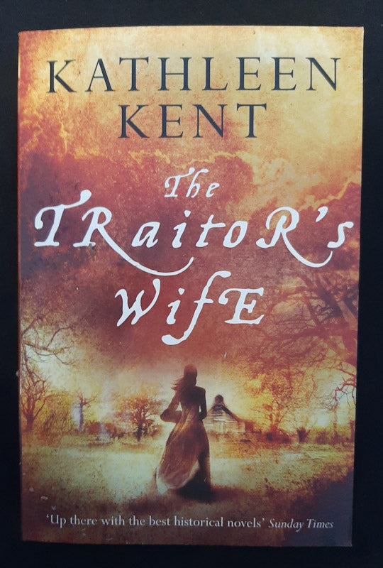 Front Cover Of The Traitor'S Wife (Kathleen Kent
)