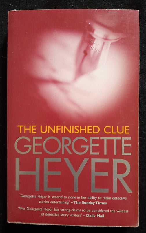 Front Cover Of The Unfinished Clue (Georgette Heyer
)