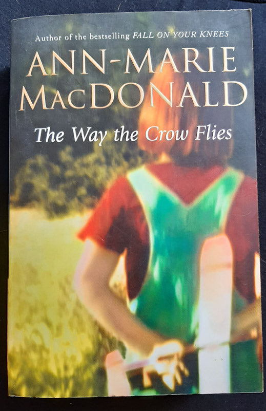 Front Cover Of The Way The Crow Flies (Ann-Marie Macdonald
)