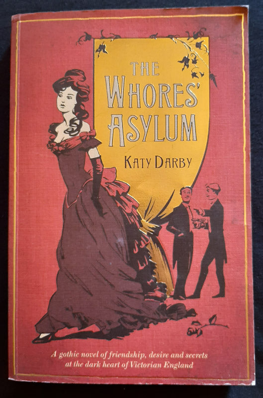 Front Cover Of The Whores' Asylum (Katy Darby)